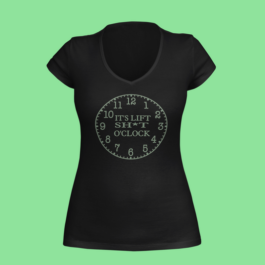 It's Lift Sh*t O'Clock Women's T- Shirt Option 1
