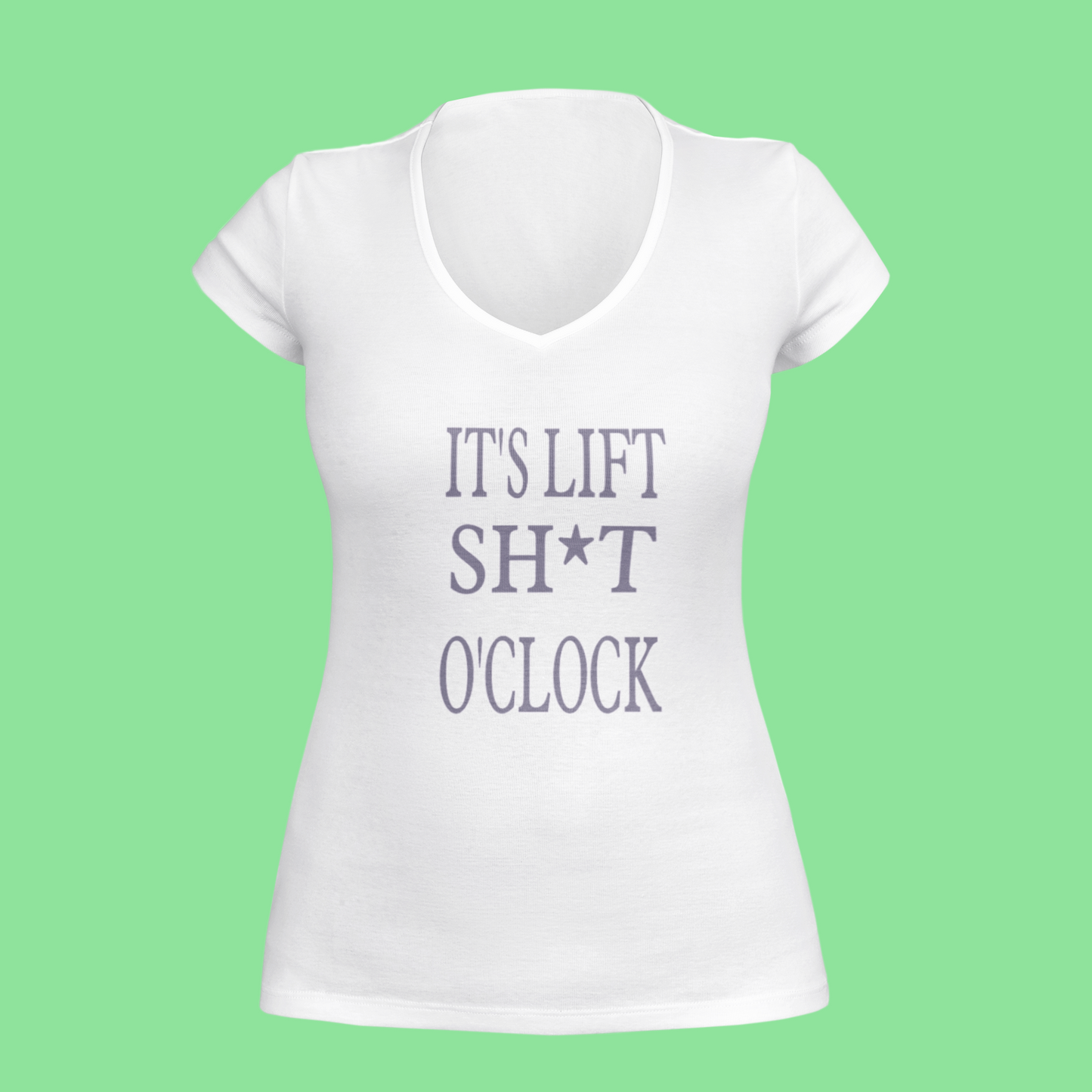 It's Lift Sh*t O'Clock Women's T-Shirt Option 2